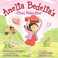 Amelia Bedelia's First Valentine