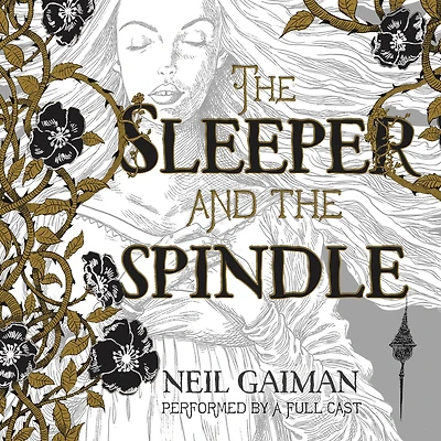 the Sleeper and Spindle