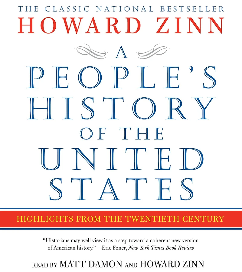 A People's History of the United States: Highlights from the Twentieth Century (Abridged)