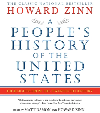 A People's History of the United States: Highlights from the Twentieth Century (Abridged)
