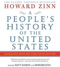 A People's History of the United States: Highlights from the Twentieth Century (Abridged)