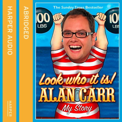 Look Who It Is!: My Story (Abridged)