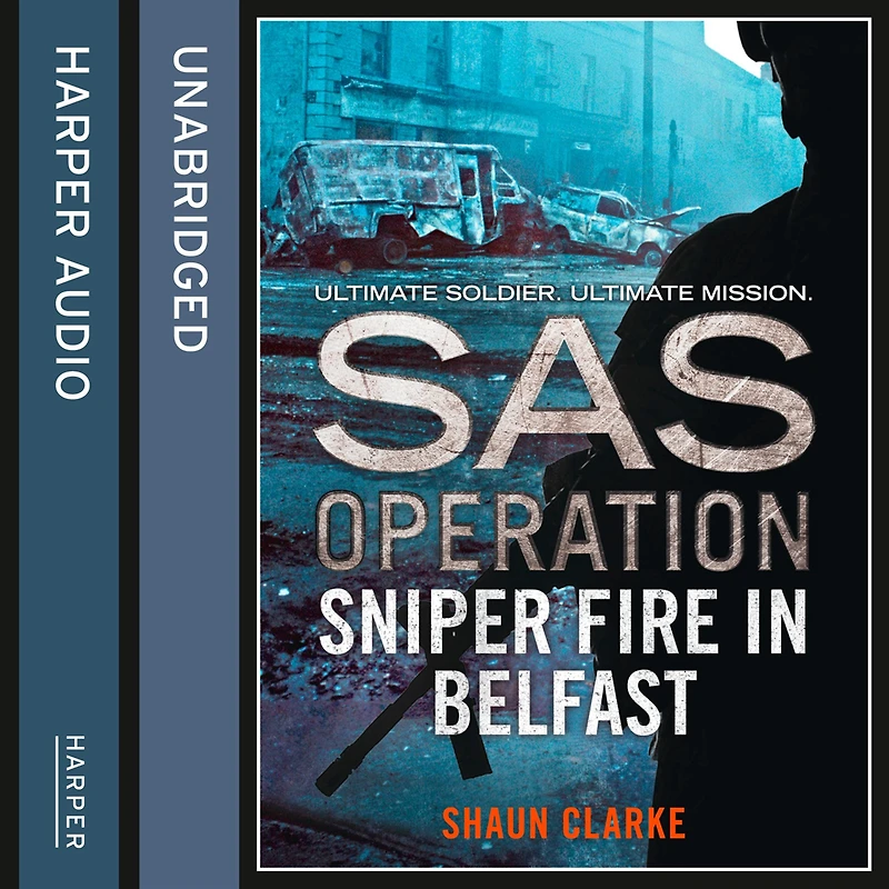 Sniper Fire Belfast (SAS Operation)