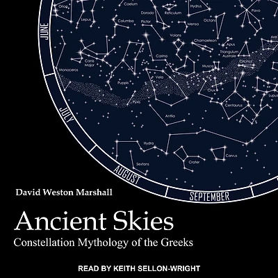 Ancient Skies: Constellation Mythology of the Greeks