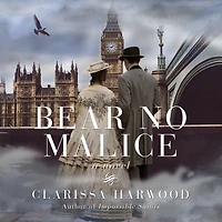 Bear No Malice: A Novel