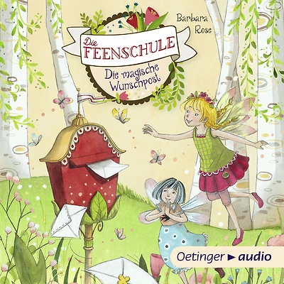 Die Feenschule 2. magische Wunschpost (Abridged)