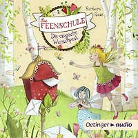 Die Feenschule 2. magische Wunschpost (Abridged)