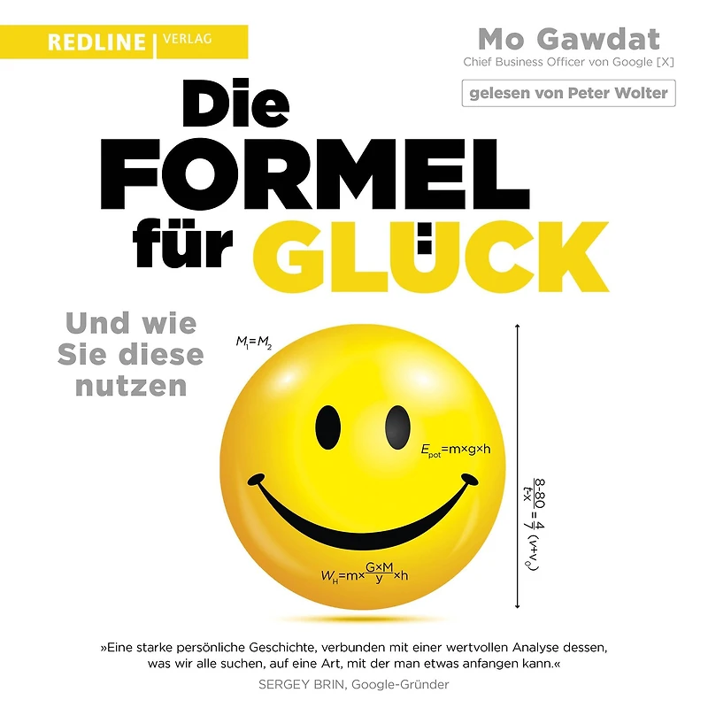 Die Formel für Glück: Und wie Sie diese nutzen (Abridged)