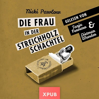 Die Frau der Streichholzschachtel
