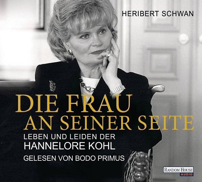 Die Frau an seiner Seite: Leben und Leiden der Hannelore Kohl (Abridged)