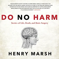 Do No Harm: Stories of Life, Death, and Brain Surgery