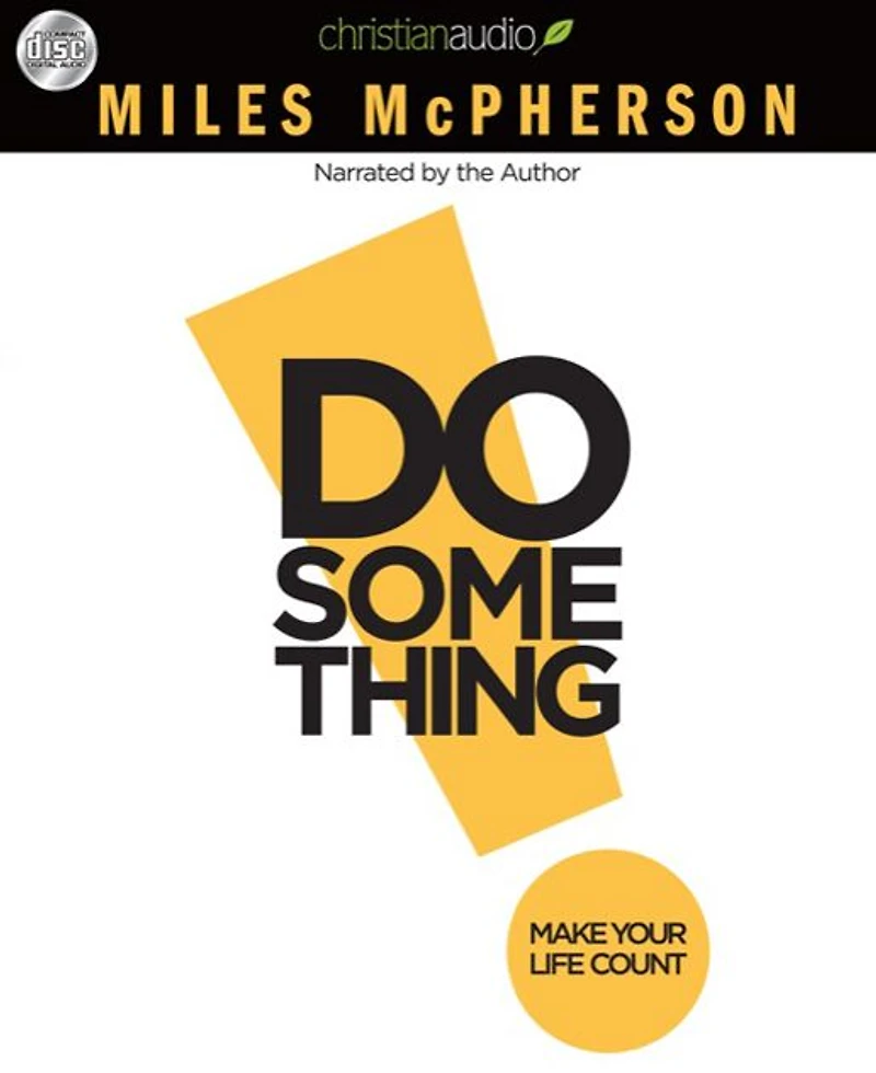 Do Something: Make Your Life Count