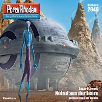 Perry Rhodan 2946: Notruf aus der Leere: Rhodan-Zyklus "Genesis" (Abridged)