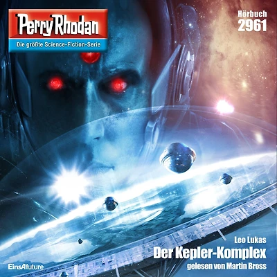 Perry Rhodan 2961: Der Kepler-Komplex: Rhodan-Zyklus "Genesis" (Abridged)