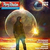 Perry Rhodan 2874: Thez: Rhodan-Zyklus "Die Jenzeitigen Lande"