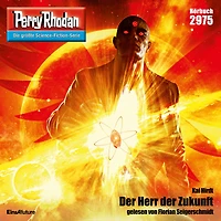 Perry Rhodan 2975: der Herr Zukunft: Rhodan-Zyklus "Genesis" (Abridged)