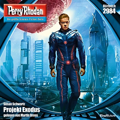 Perry Rhodan 2984: Projekt Exodus: Rhodan-Zyklus "Genesis" (Abridged)