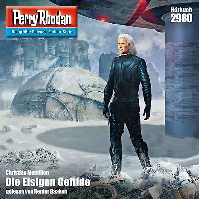 Perry Rhodan 2980: Die Eisigen Gefilde: Rhodan-Zyklus "Genesis" (Abridged)