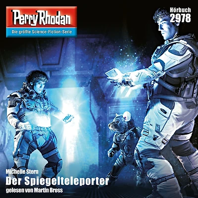 Perry Rhodan 2978: Der Spiegelteleporter: Rhodan-Zyklus "Genesis" (Abridged)