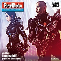 Perry Rhodan 3012: Totenschiff: Rhodan-Zyklus "Mythos" (Abridged)