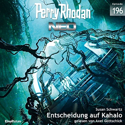 Perry Rhodan Neo 196: Entscheidung auf Kahalo (Abridged)