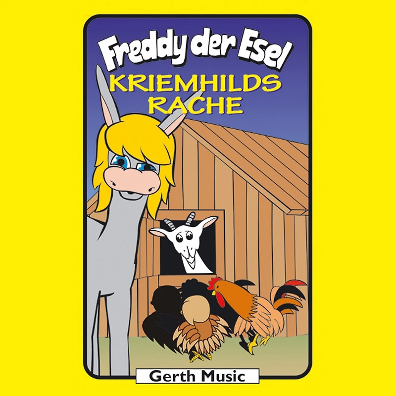 47: Kriemhilds Rache: Freddy der Esel - Ein musikalisches Hörspiel (Abridged)