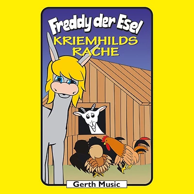 47: Kriemhilds Rache: Freddy der Esel - Ein musikalisches Hörspiel (Abridged)