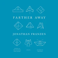 Farther Away: Essays
