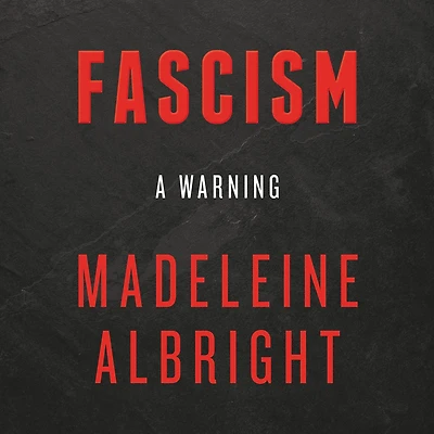 Fascism: A Warning
