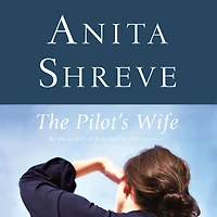 The Pilot's Wife: A Novel