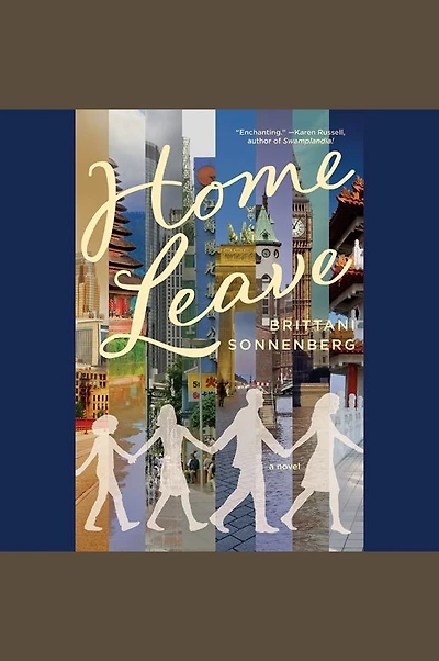 Home Leave: A Novel