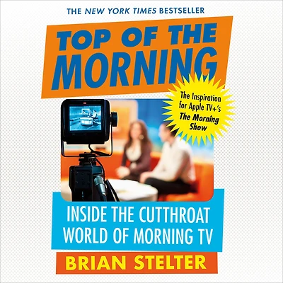 Top of the Morning: Inside Cutthroat World Morning TV