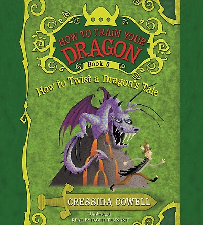 How to Twist a Dragon's Tale (How Train Your Dragon Series #5)