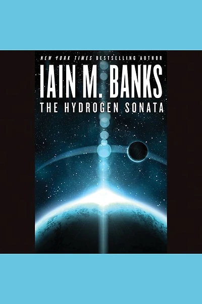 The Hydrogen Sonata (Culture Series #9)