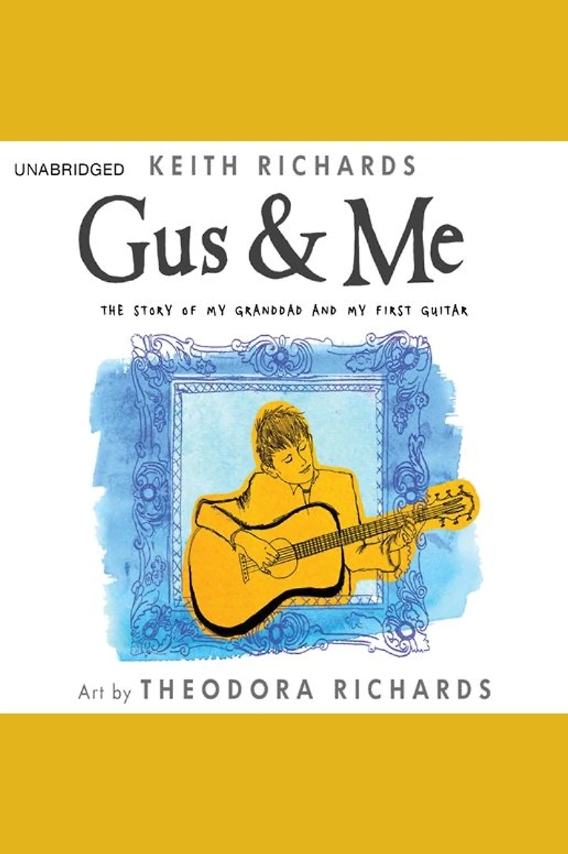 Gus & Me: The Story of My Granddad and First Guitar