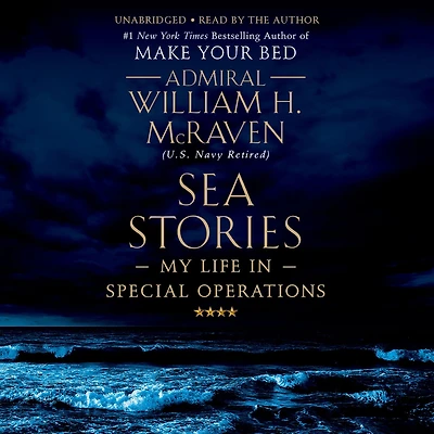 Sea Stories: My Life Special Operations
