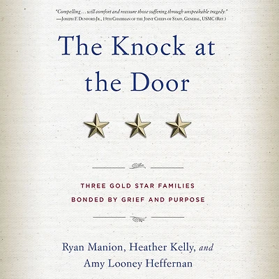 the Knock at Door: Three Gold Star Families Bonded by Grief and Purpose