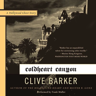 Coldheart Canyon: A Hollywood Ghost Story