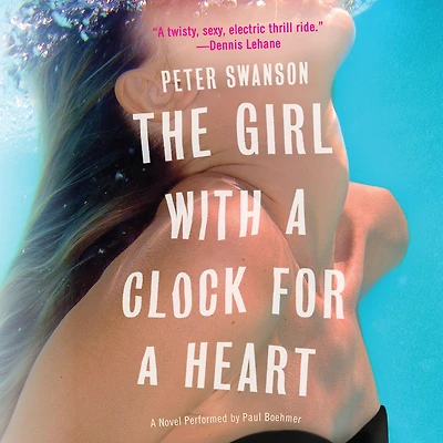 The Girl with A Clock for Heart: Novel