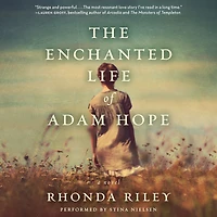 The Enchanted Life of Adam Hope