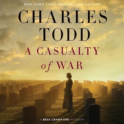 A Casualty of War (Bess Crawford Series #9)