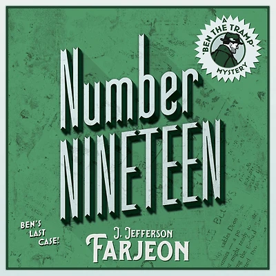 Number Nineteen: Ben's Last Case
