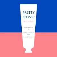 Pretty Iconic: A Personal Look at the Beauty Products that Changed World
