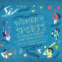 Women Sports: 50 Fearless Athletes Who Played to Win