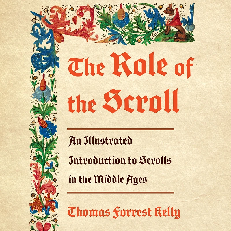 the Role of Scroll: An Illustrated Introduction to Scrolls Middle Ages