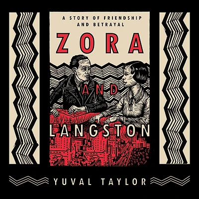Zora and Langston: A Story of Friendship Betrayal