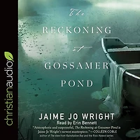 The Reckoning at Gossamer Pond