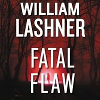 Fatal Flaw (Abridged)