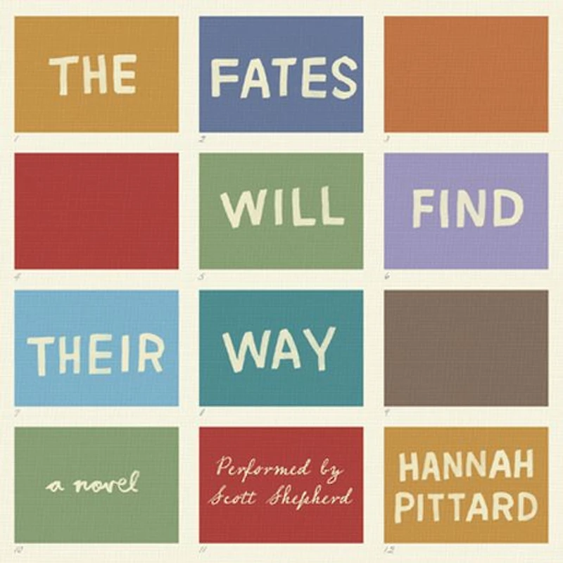The Fates Will Find Their Way: A Novel