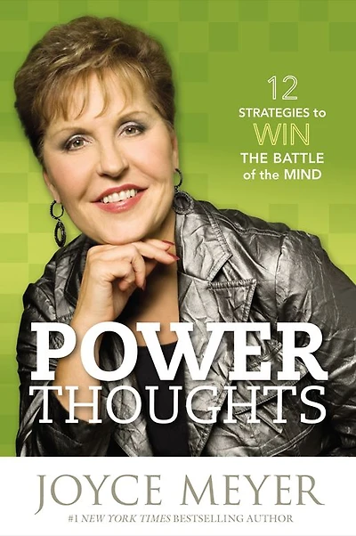 Power Thoughts: 12 Strategies to Win the Battle of Mind